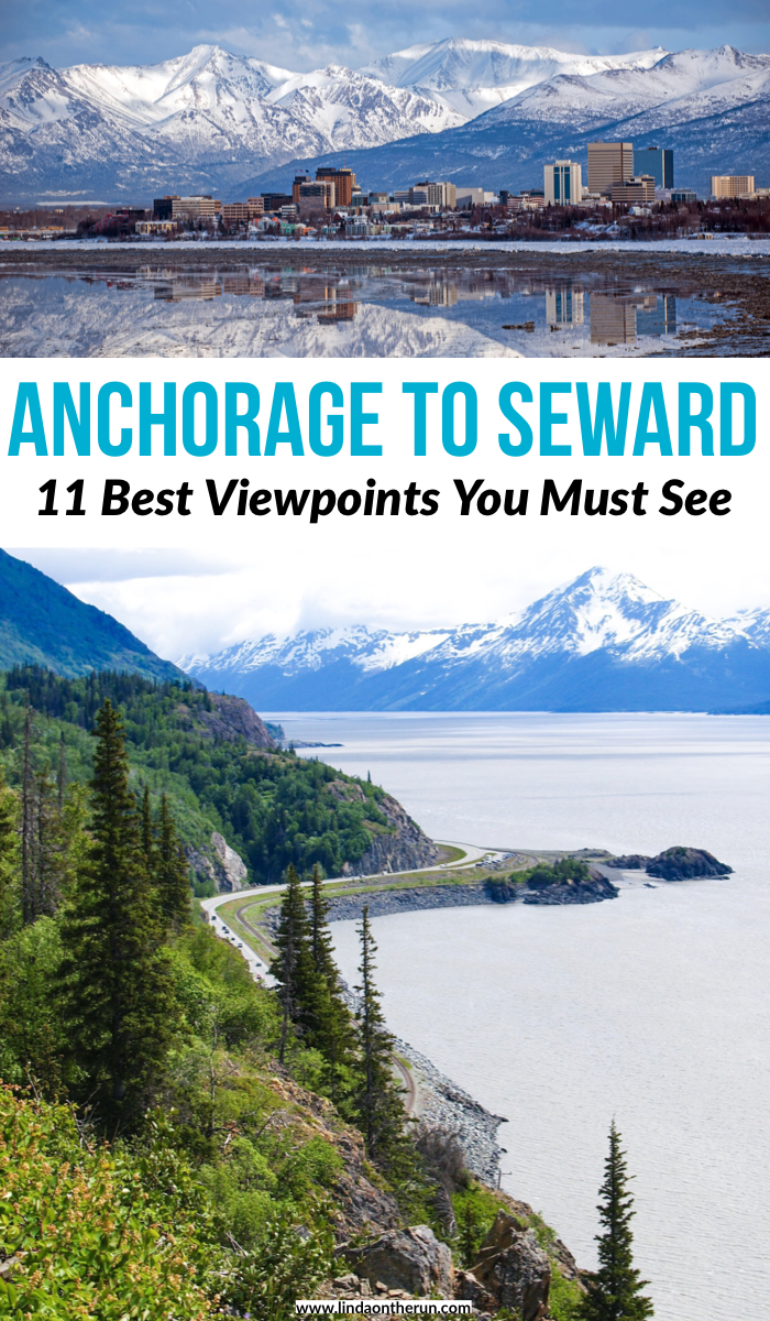 Anchorage to Seward: 11 Best Viewpoints You Must See