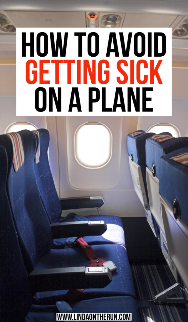 How To Avoid Getting Sick On A Plane Linda On The Run