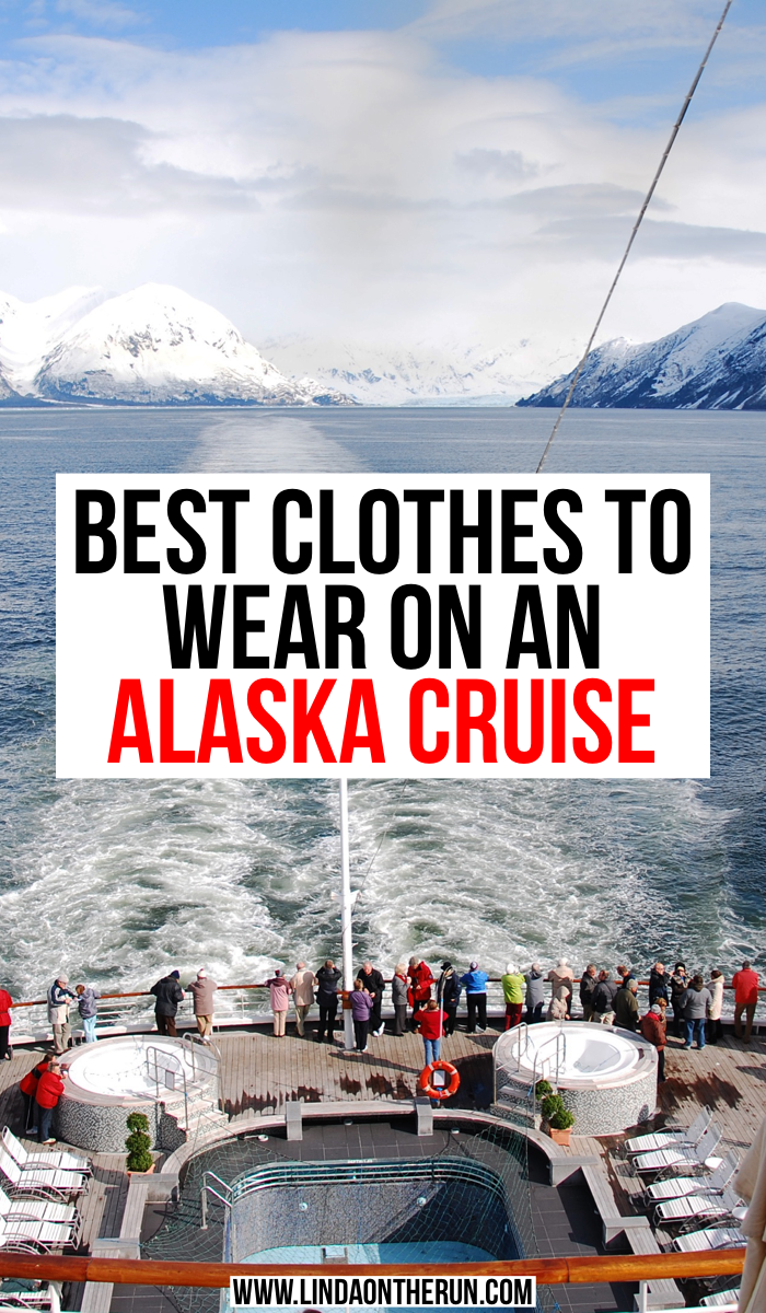 Best clothes to wear on an Alaska Cruise