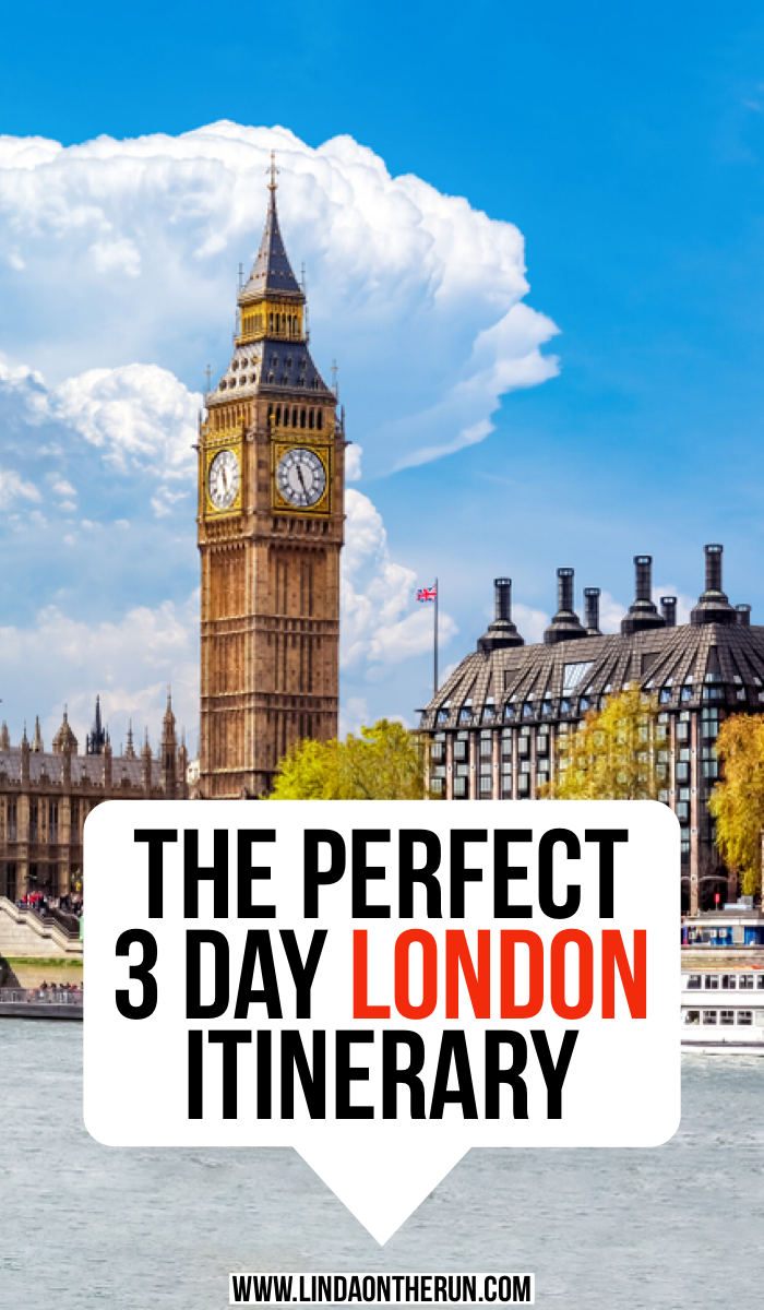 The Perfect 3 day london itinerary