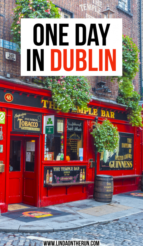 The Ultimate One Day In Dublin Itinerary You Should Follow - Linda On ...