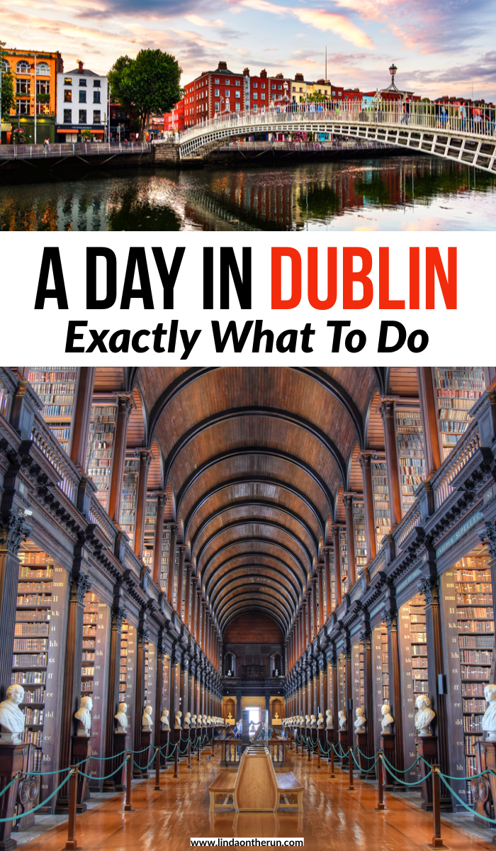 A Day In Dublin: Exactly What To Do